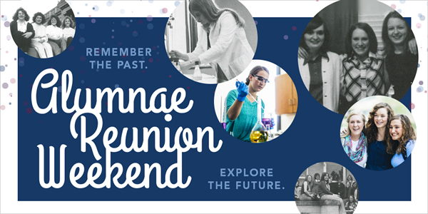 Join us for Alumnae Reunion Weekend September 11-13